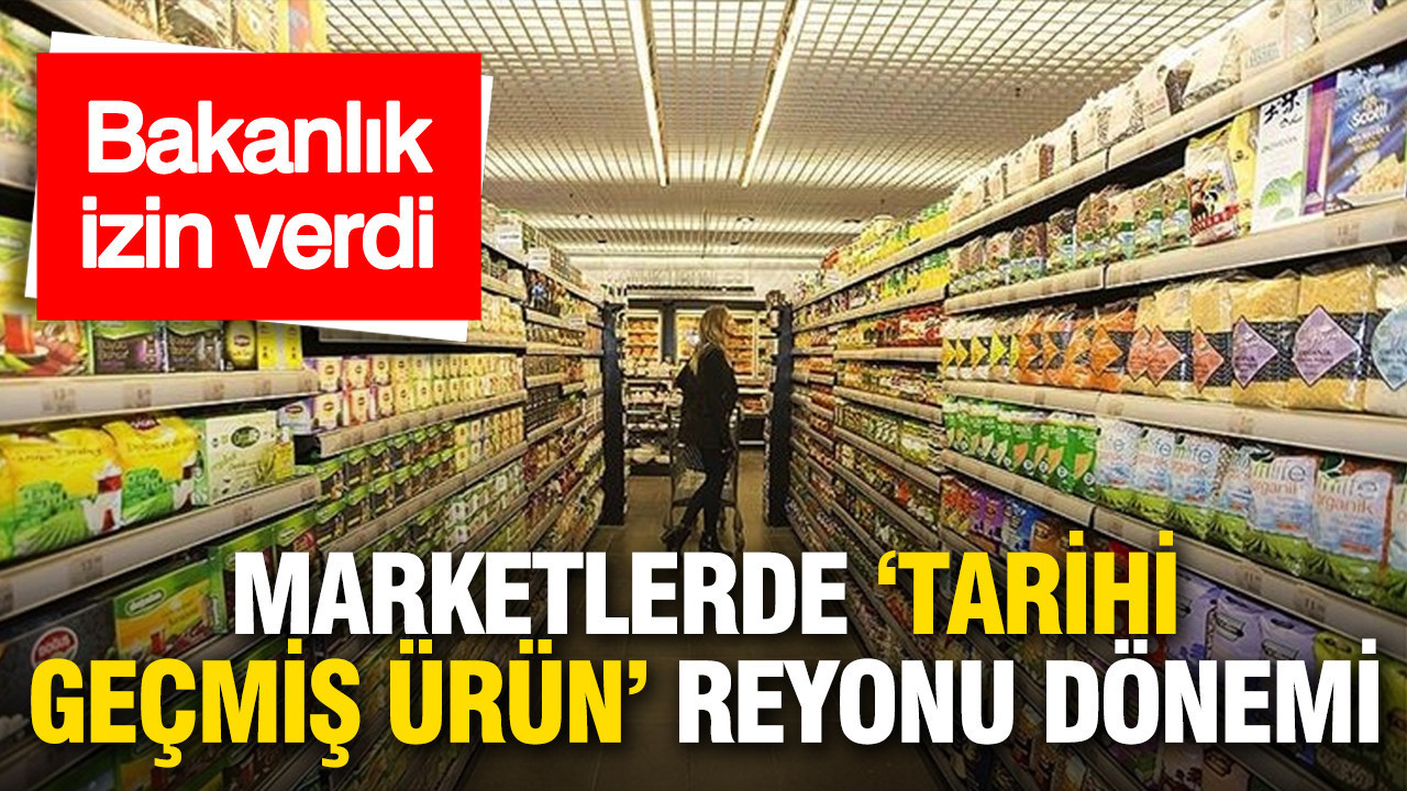 Marketlerde Tarihi Geçmiş Ürünlerin Satışına İzin Veren Yeni Düzenleme