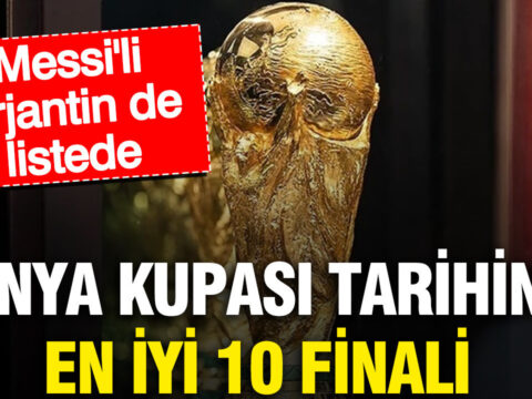 Dunya kupasi tarihinin en iyi 10 finali messili arjantin de listede 3TDgRxOF
